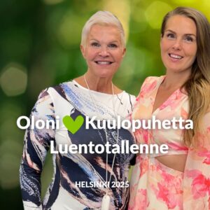 Oloni 💚 Kuulopuhetta yhteisluento, tallenne 4h 26min (2025)
