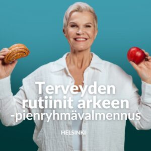Terveyden rutiinit arkeen – pienryhmävalmennus / Helsinki 18.9.25 klo 18-20.30