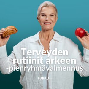 Terveyden rutiinit arkeen – pienryhmävalmennus / Turku 1.9.25 klo 18-20.30